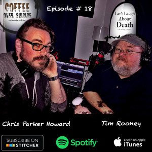 Let's Laugh About Death # 18 - Season finale crossover with Coffee Over Suicide