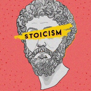 Ep. 48 Stoicism (Short positive Stoic message)