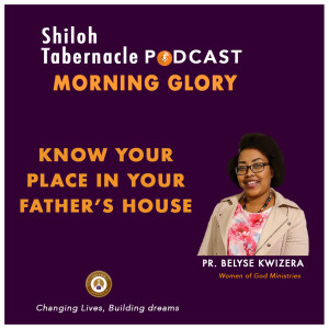 Know your place in your Father‘s house