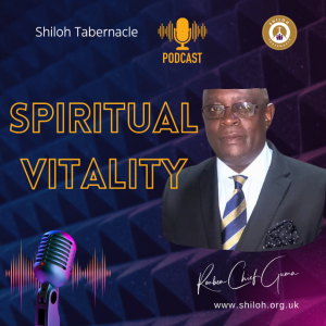Spiritual Vitality by Pr. Reuben Chief Guma
