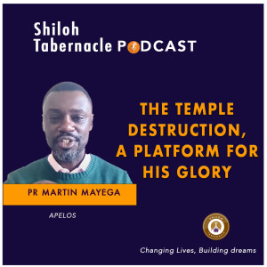 Destruction of the Temple, a platform for His glory
