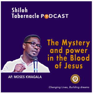 The Mystery and Power in the Blood of Jesus