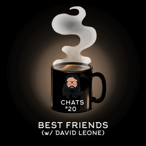 Chat #20: Best Friends