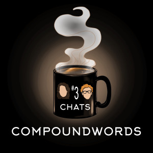 Chat #3: Compoundwords