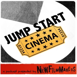 Jump Start Cinema Episode 9