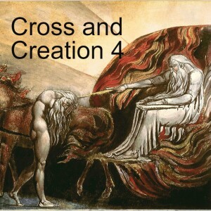 The Cross and Creation - Part 4 - The Sacrifice of Isaac