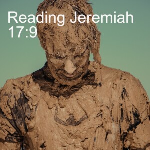 Breakfast with Jesus - #13 - Bad ways (and better ways) to read Jeremiah