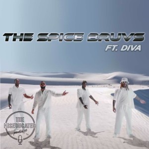 EP30: The Spice Bruvs ft. Diva