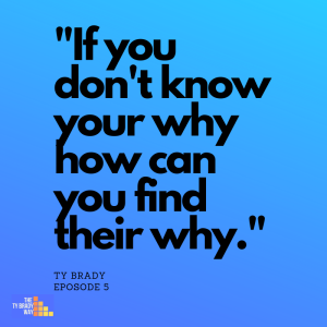 Episode 5: Start With the Why