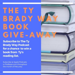 The Ty Brady Way Book Give Away 2021