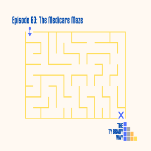 Episode 63: Medicare Maze