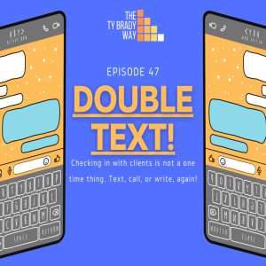 Episode 47: Double Text Mini