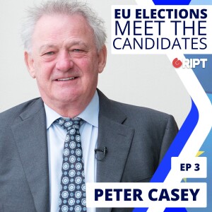 Meet the Candidates: Peter Casey, Independent - EP 3