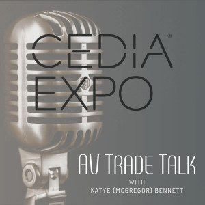 Voices from the AV industry: What everyone’s excited to see, learn, and enjoy during CEDIA Expo 2022