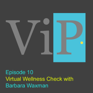 A Virtual Wellness Check with Barbara Waxman
