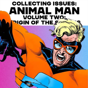 Collecting Issues - Animal Man The Origin of the Species