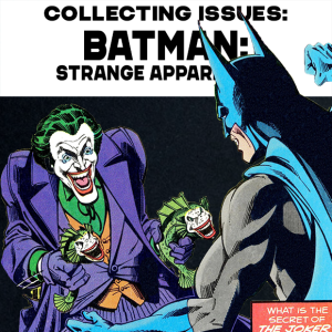 Collecting Issues: Batman: Strange Apparitions