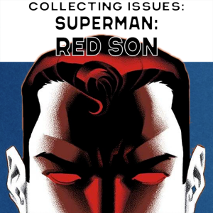 Collecting Issues Superman: Red Son