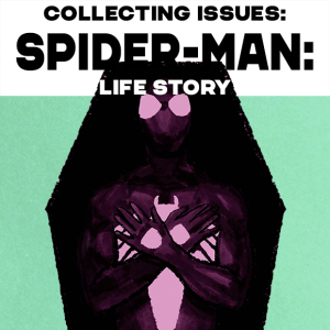 Collecting Issues: Spider-Man: Life Story
