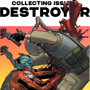 Collecting Issues: Destroyer