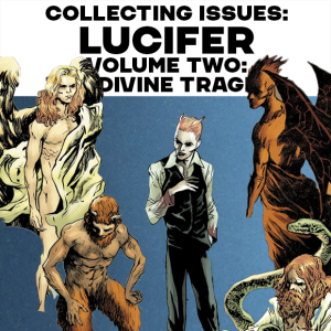 Colecting Issues - Lucifer, Vol. 2: The Divine Tragedy