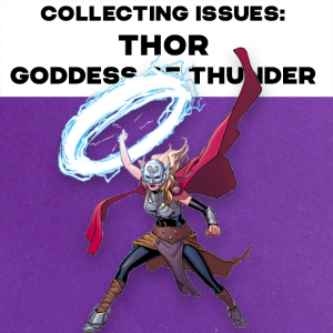 Collecting Issues: Thor Goddess of Thunder