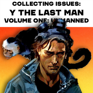 Collecting Issues Y: The Last Man