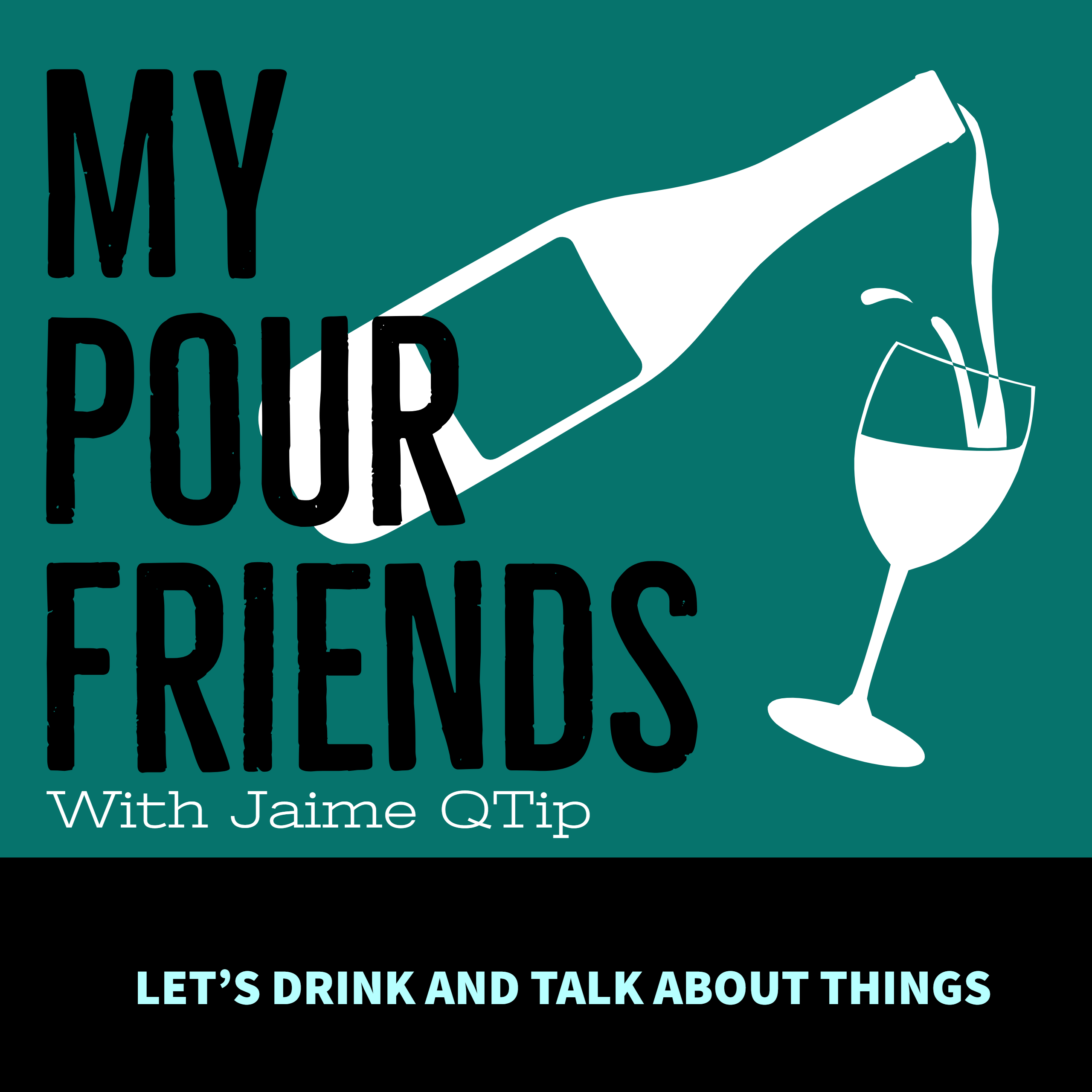 Our Pour Friends