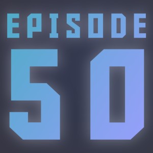 Episode 50 - Plastic Cog Liquid