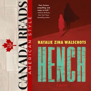 Review of Hench by Natalie Zina Walschots