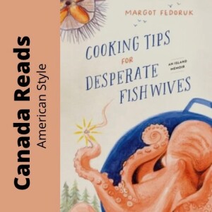 Interview - Margot Fedoruk and Cooking Tips for Desperate Fishwives