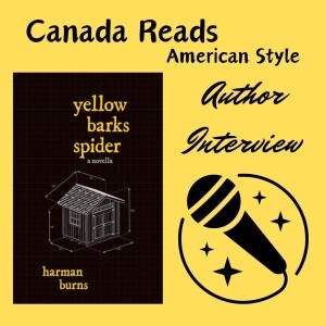 Interview - Harman Burns and Yellow Barks Spider