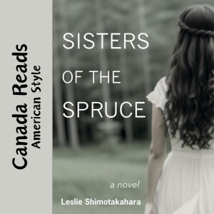 Interview - Leslie Shimotakahara and Sisters of the Spruce