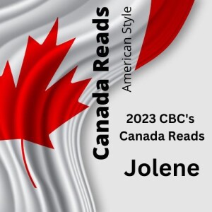 2023 CBC’s Canada Reads DAY ONE Wrap Up with Jolene