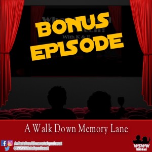 -Bonus Episode- Ep.10.5: We Watch The Films That Make The Whole World Sing