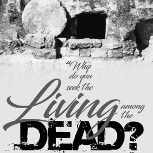 Jesus is Risen -- Act Like It! - Easter Sunday