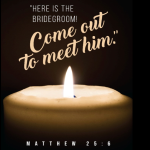A Faith-Filled Lamp Welcomes the Bridegroom - Nov 12, 2023