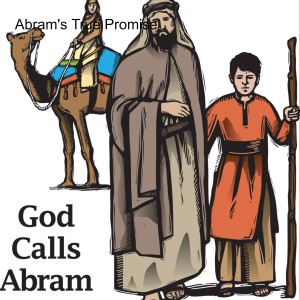 Abram’s True Promise
