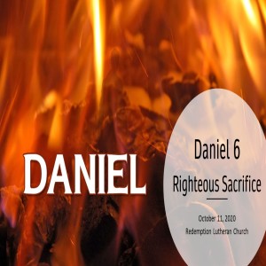 Daniel 6 - The Lion’s Den