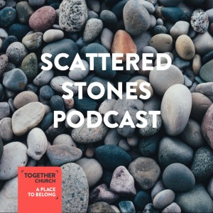 Scattered Stones Ep 9 - Soggy