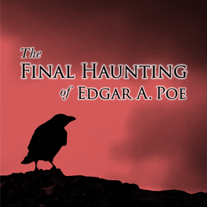 The Final Haunting of Edgar A. Poe by Tamil Periasamy