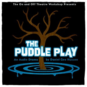 The Puddle Play by The On and Off Theatre Workshop