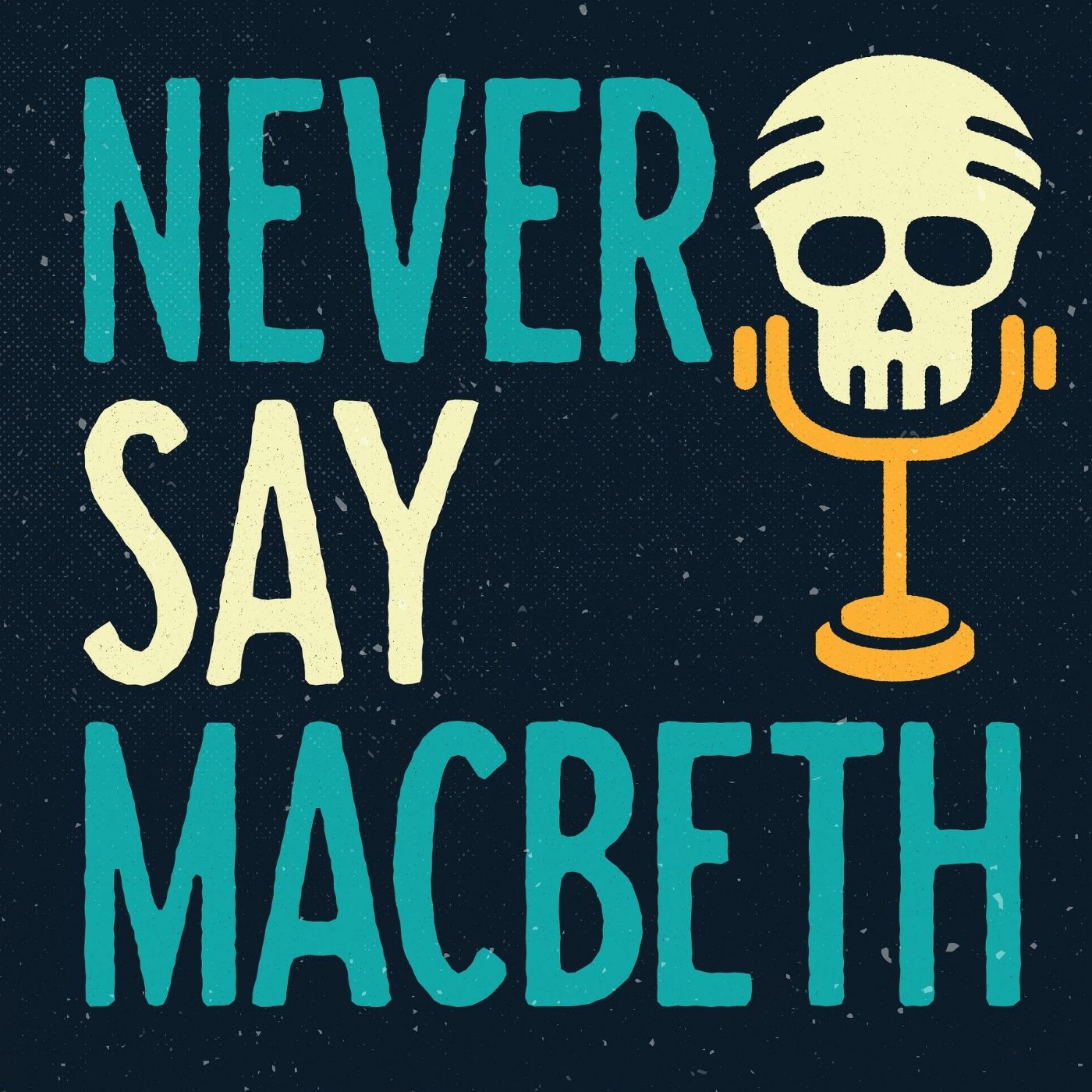 Never Say MacBeth by Laurie Winkel