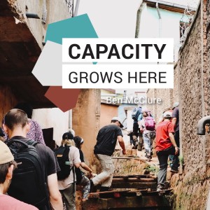 Capacity Grows Here - Ben McClure // Friday Night Meeting