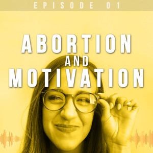 Abortion and Motivation