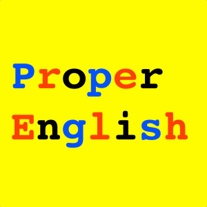 Proper English Episode 56: The Traditional English Pub
