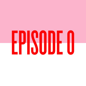 Episode 0 - A Childfree Podcast