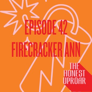 Episode 42 - Firecracker Ann, a Childfree US Marine Turned Entrepreneur