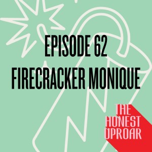 Episode 62 - Firecracker Monique, a Childfree Self-Care Counselor