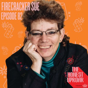 Episode 82 - Firecracker Sue, the Childfree Ragamuffin